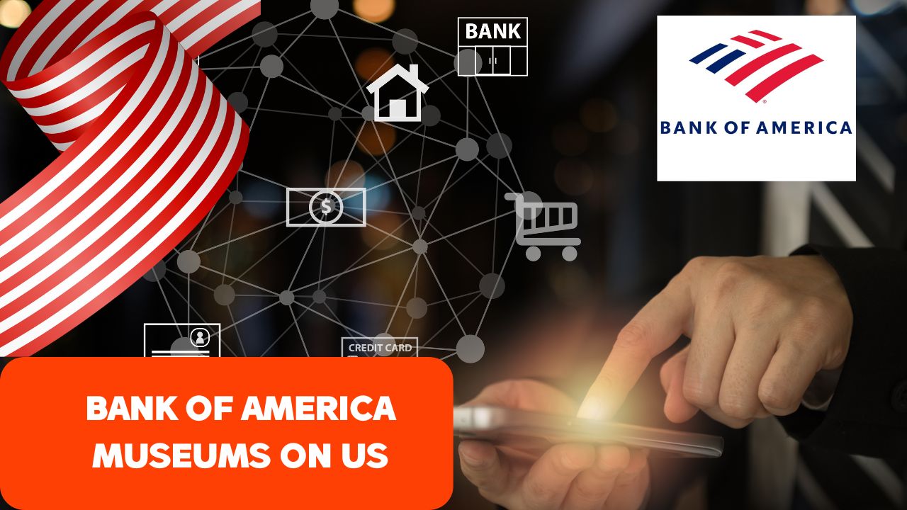 Bank of America Museums on Us